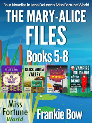 cover image of The Mary-Alice Files Books 5-8